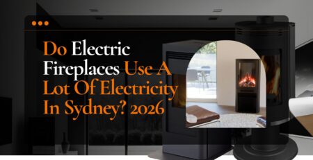 do-electric-fireplaces-use-a-lot-of-electricity-in-sydney